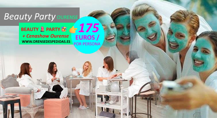 beauty party en ourense
